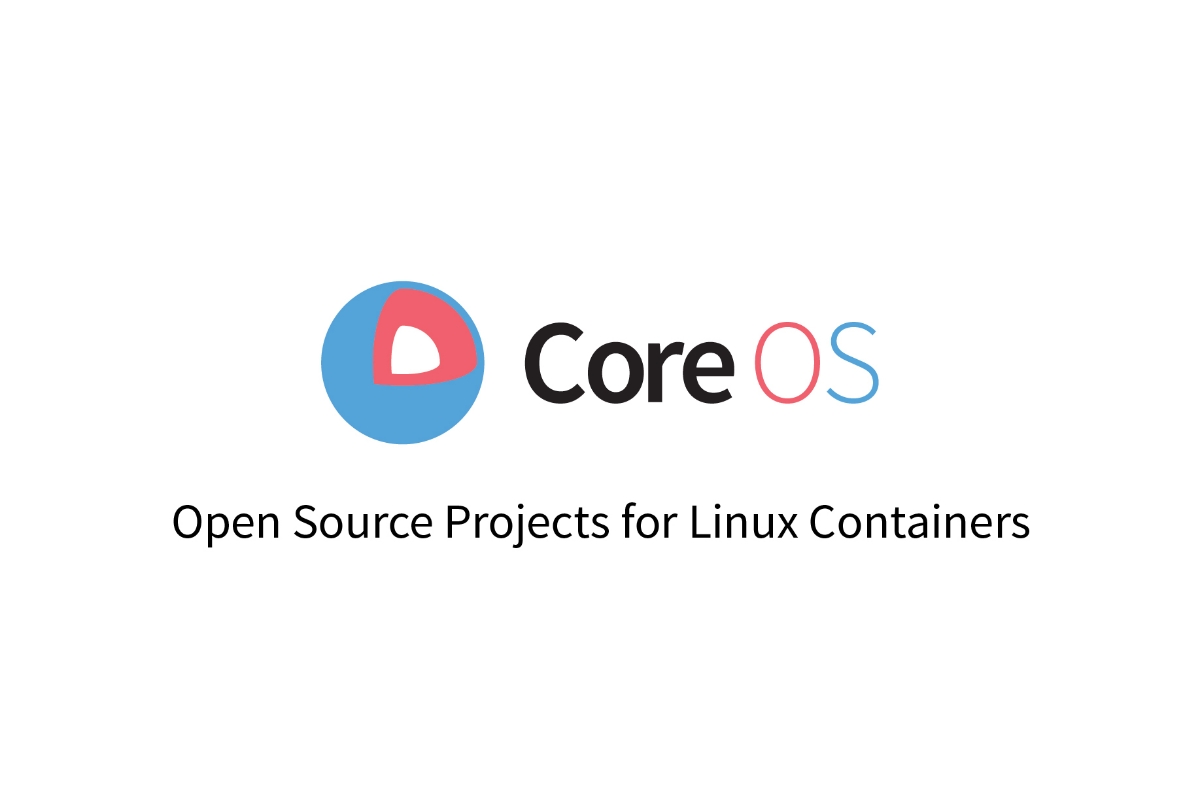 CoreOS Container Linux Reached End of Life, Here Are Some Alternatives