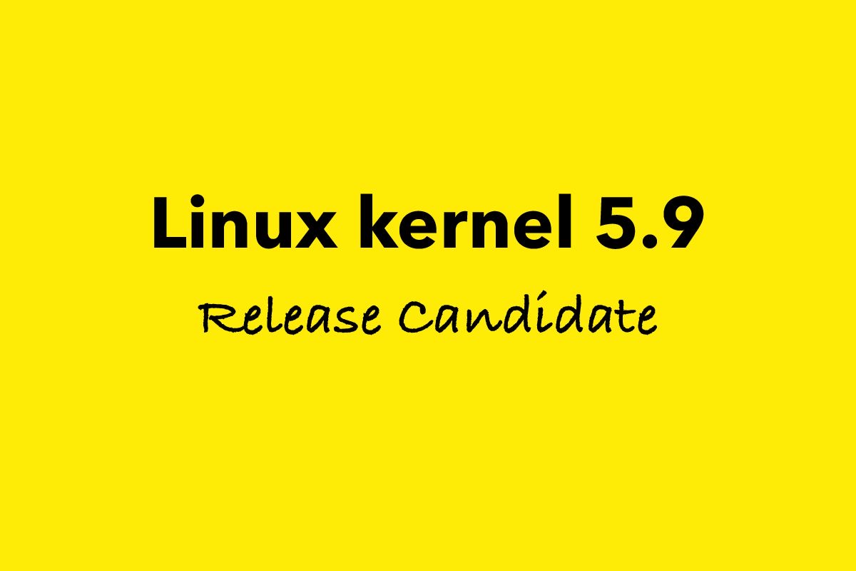 Linus Torvalds Announces First Linux Kernel 5.9 Release Candidate