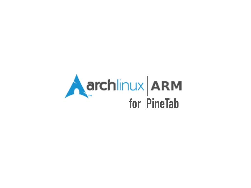 Now Arch Linux ARM Runs on PINE64’s PineTab Linux  Tablet