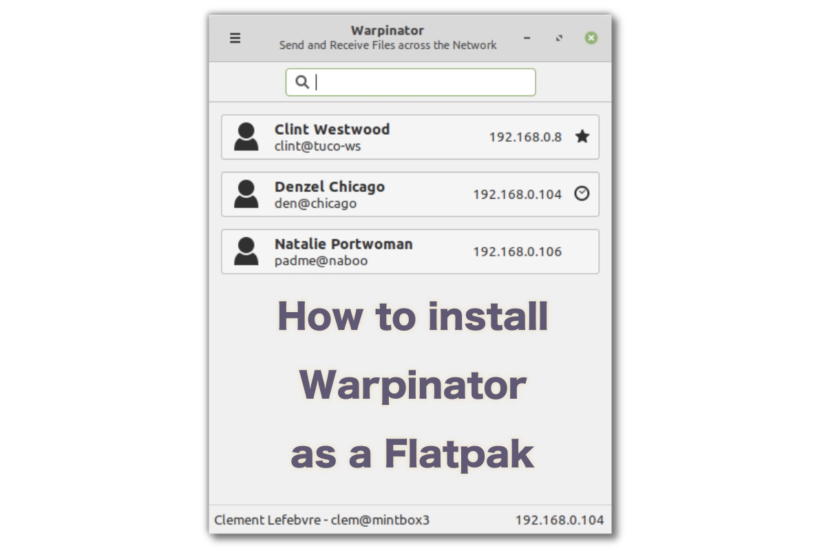Linux Mint’s Warpinator Is Now Available as a Flatpak for All Linux Distros