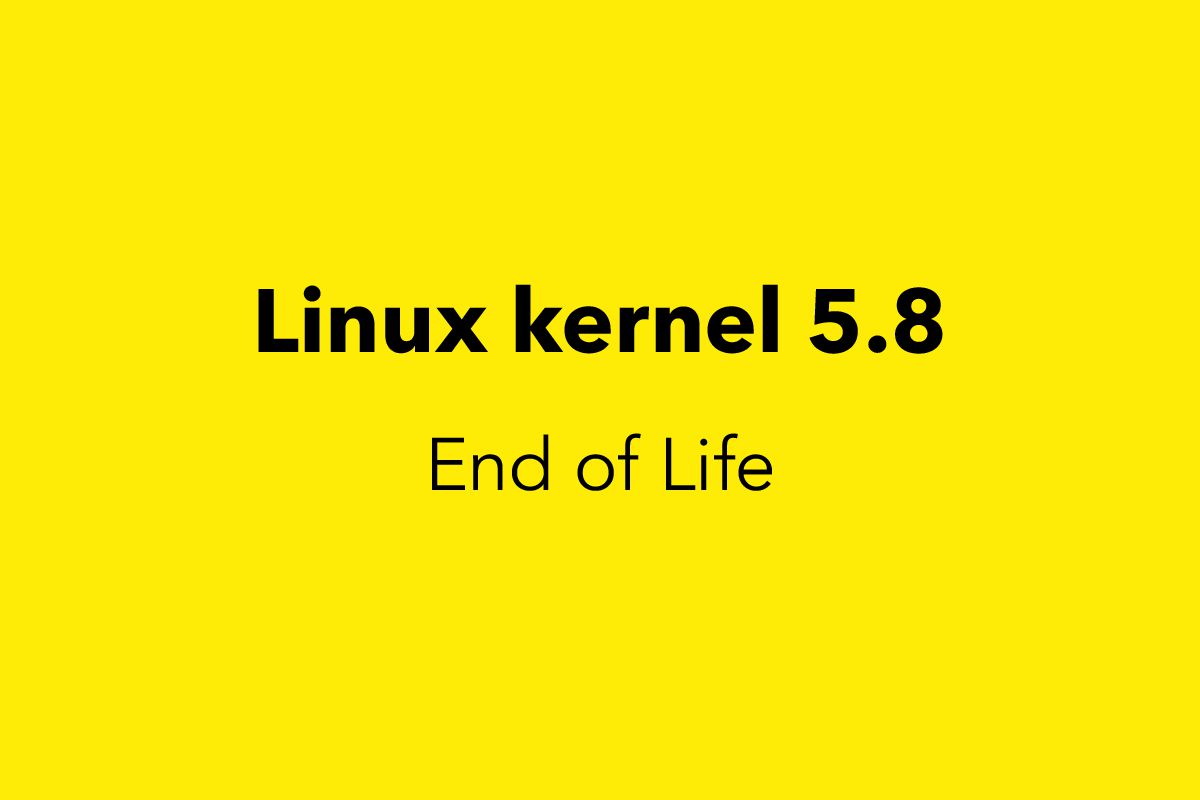 Linux Kernel 5.8 Reaches End of Life, Users Urged to Upgrade to Linux 5.9 Series