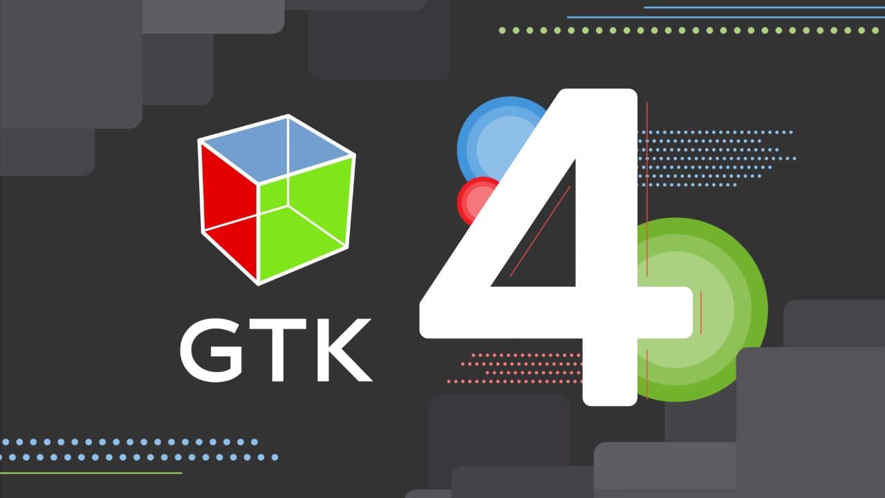 GTK 4.0 Officially Released After More Than 4 Years of Development