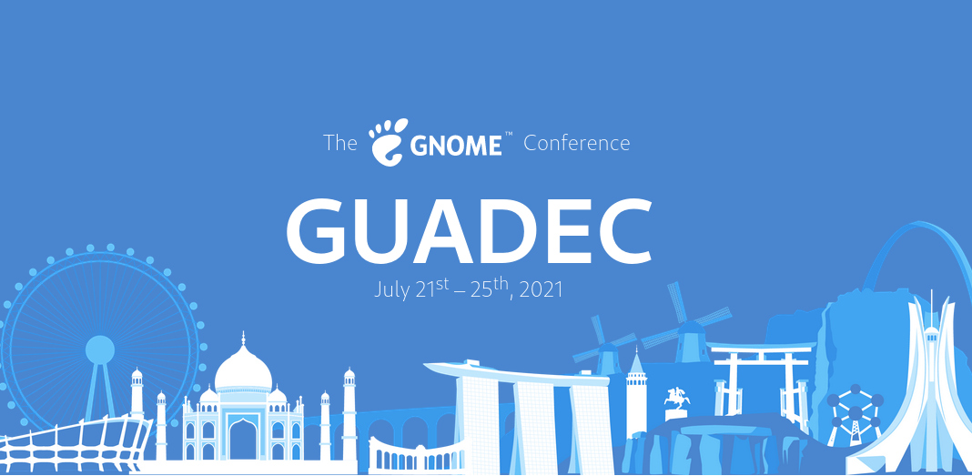 GUADEC 2021 Online Conference Kicks Off for the GNOME 41 Desktop Environment