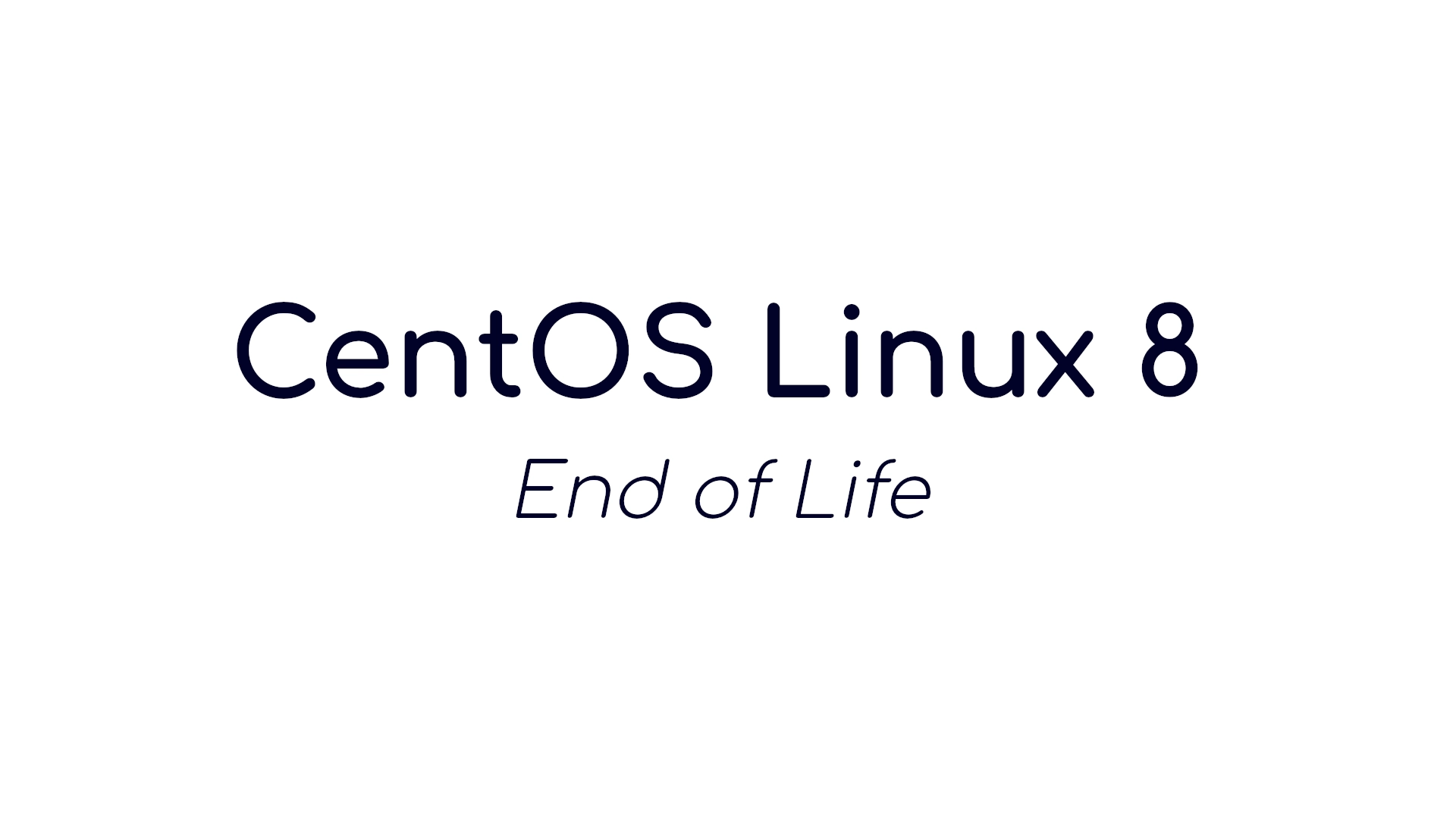 CentOS Linux 8 Reached End of Life, It’s Time to Migrate to an Alternative OS