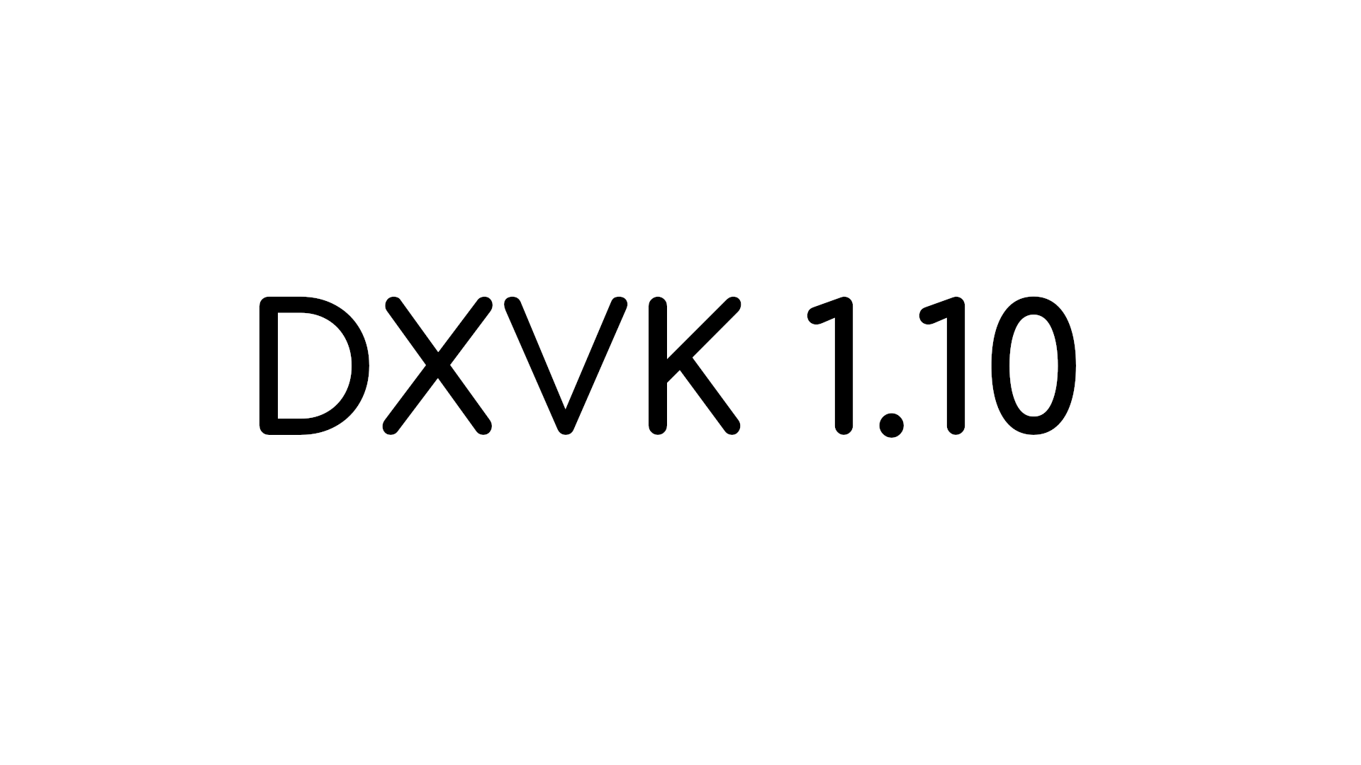 DXVK 1.10 Adds More Improvements for God of War, GTA IV, Quantum Break, and Other Games
