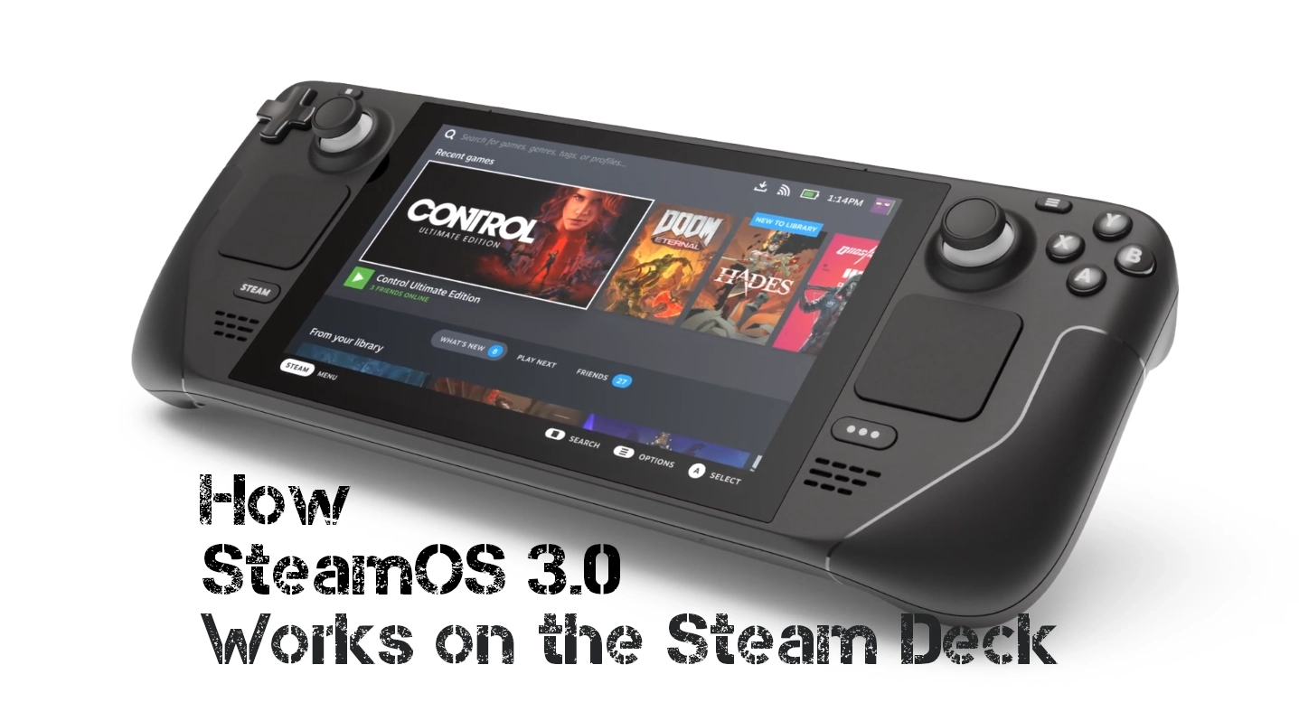 Collabora Details How SteamOS 3.0 Works on the Steam Deck