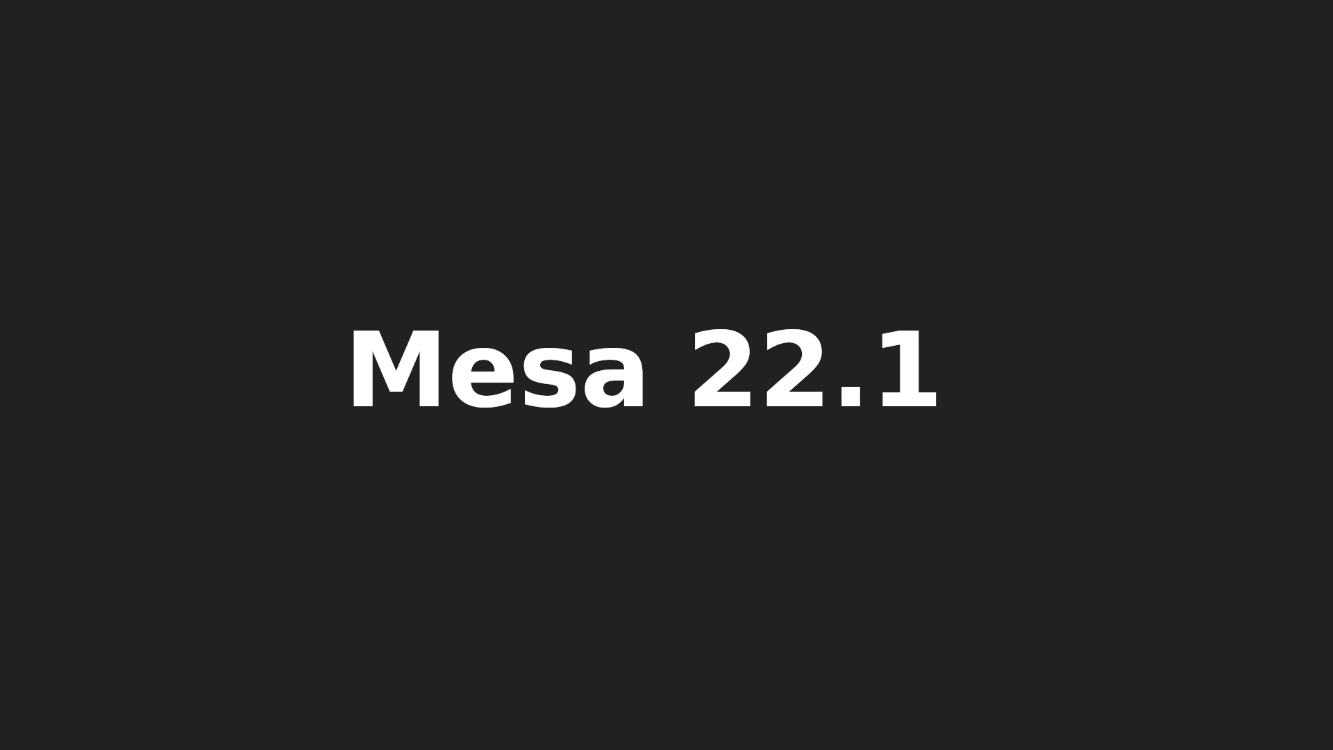 Mesa 22.1 Released with Improvements for Elden Ring, Apex Legends, Zink, and More
