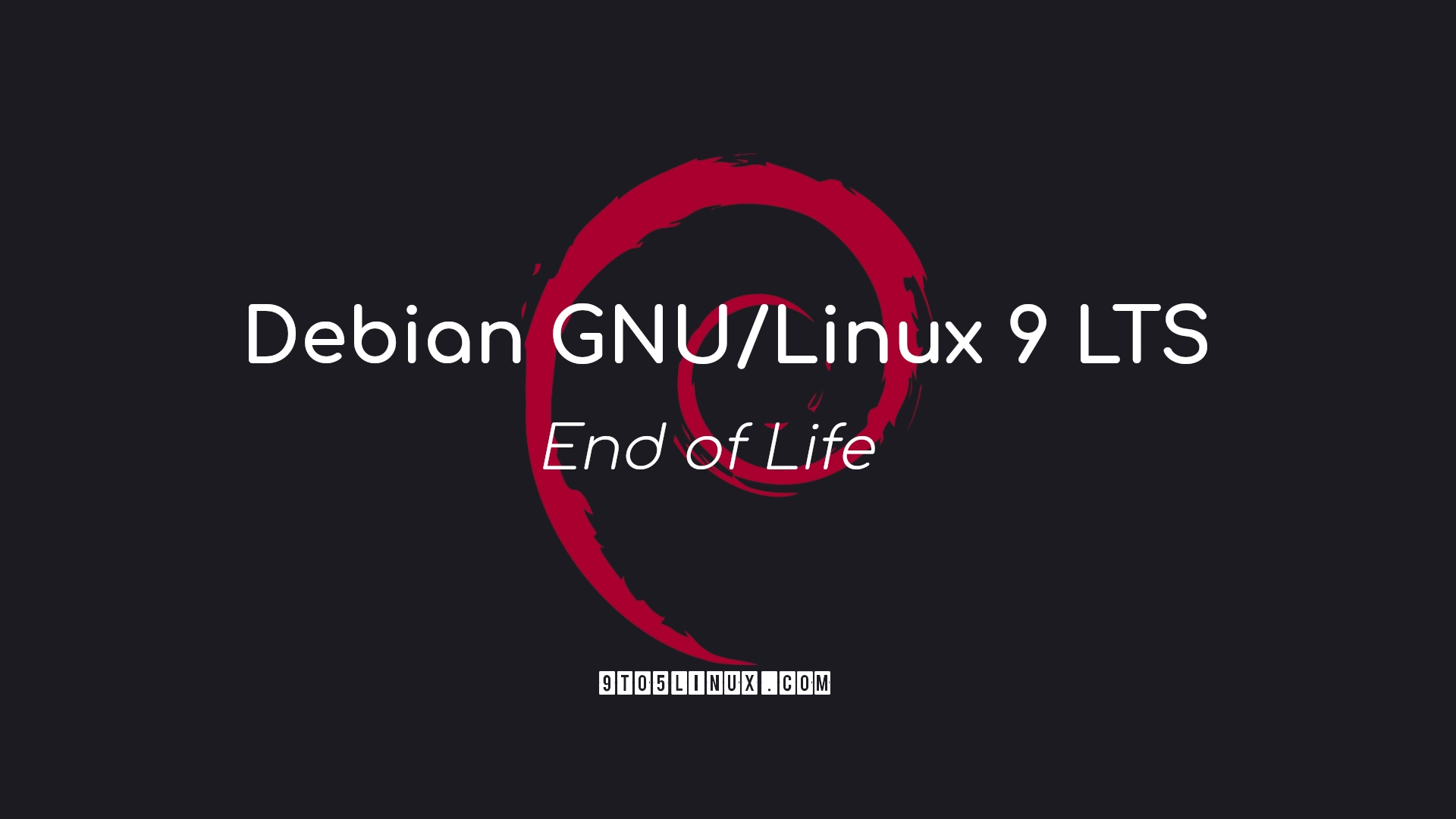 Debian GNU/Linux 9 “Stretch” LTS Support Reached End of Life, Upgrade Now