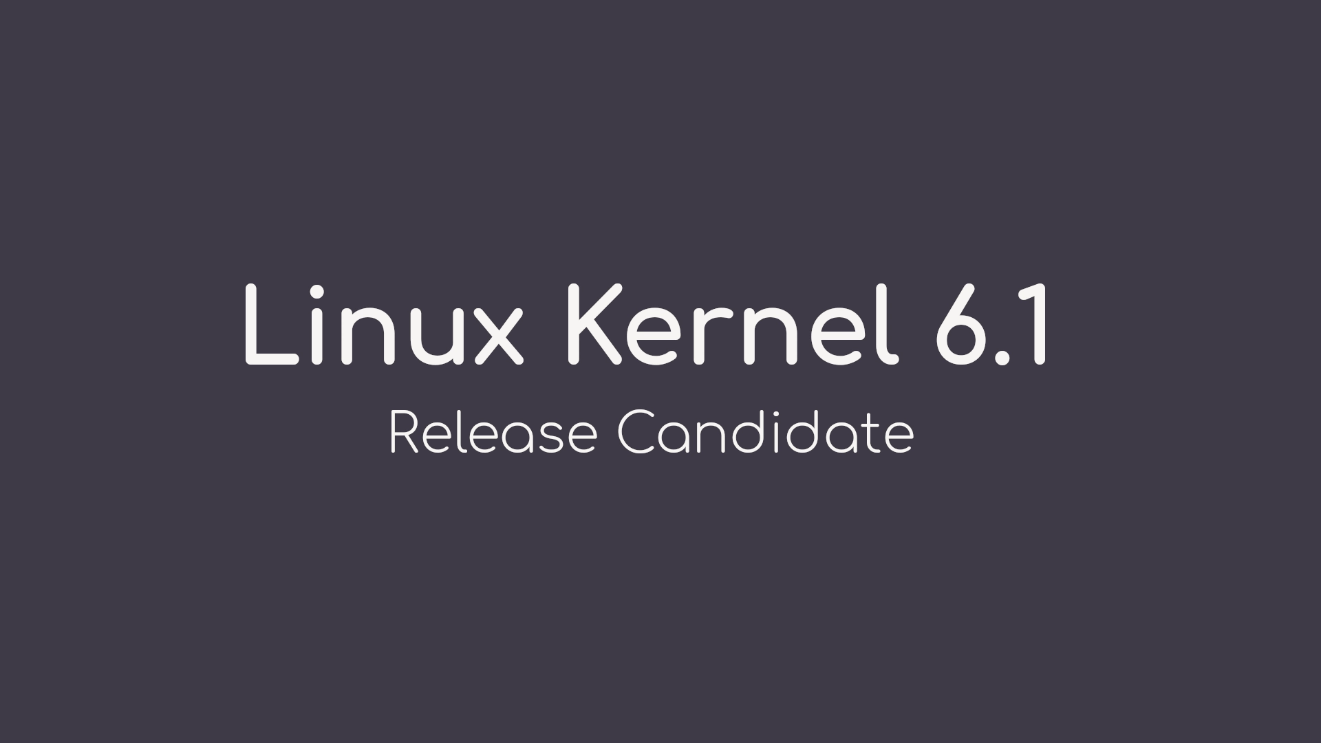 Linus Torvalds Announces First Linux Kernel 6.1 Release Candidate