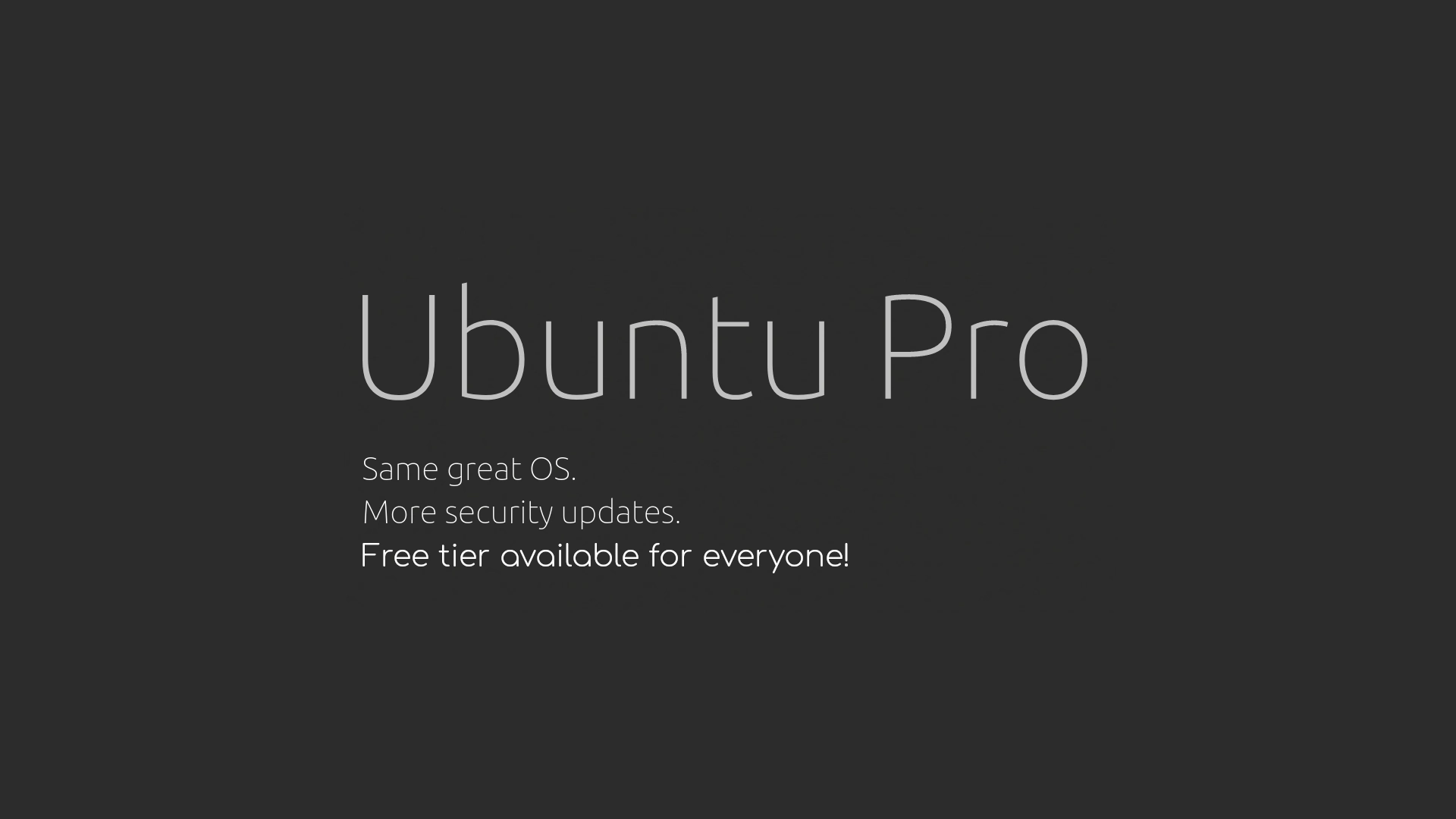 Canonical Announces General Availability of Ubuntu Pro, Free for Up to 5 PCs
