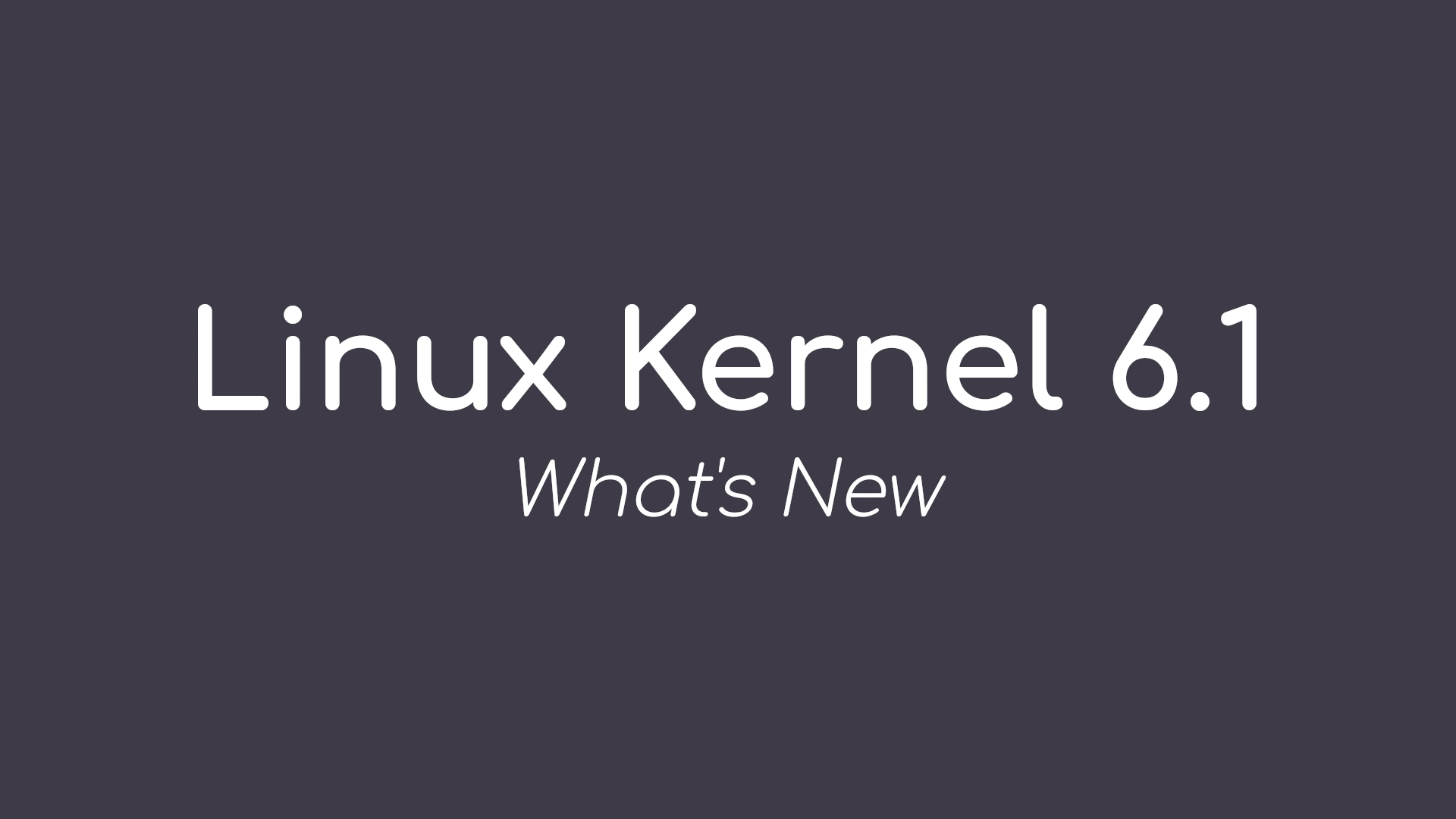 Linux Kernel 6.1 LTS Released with Initial Support for the Rust Programming Language