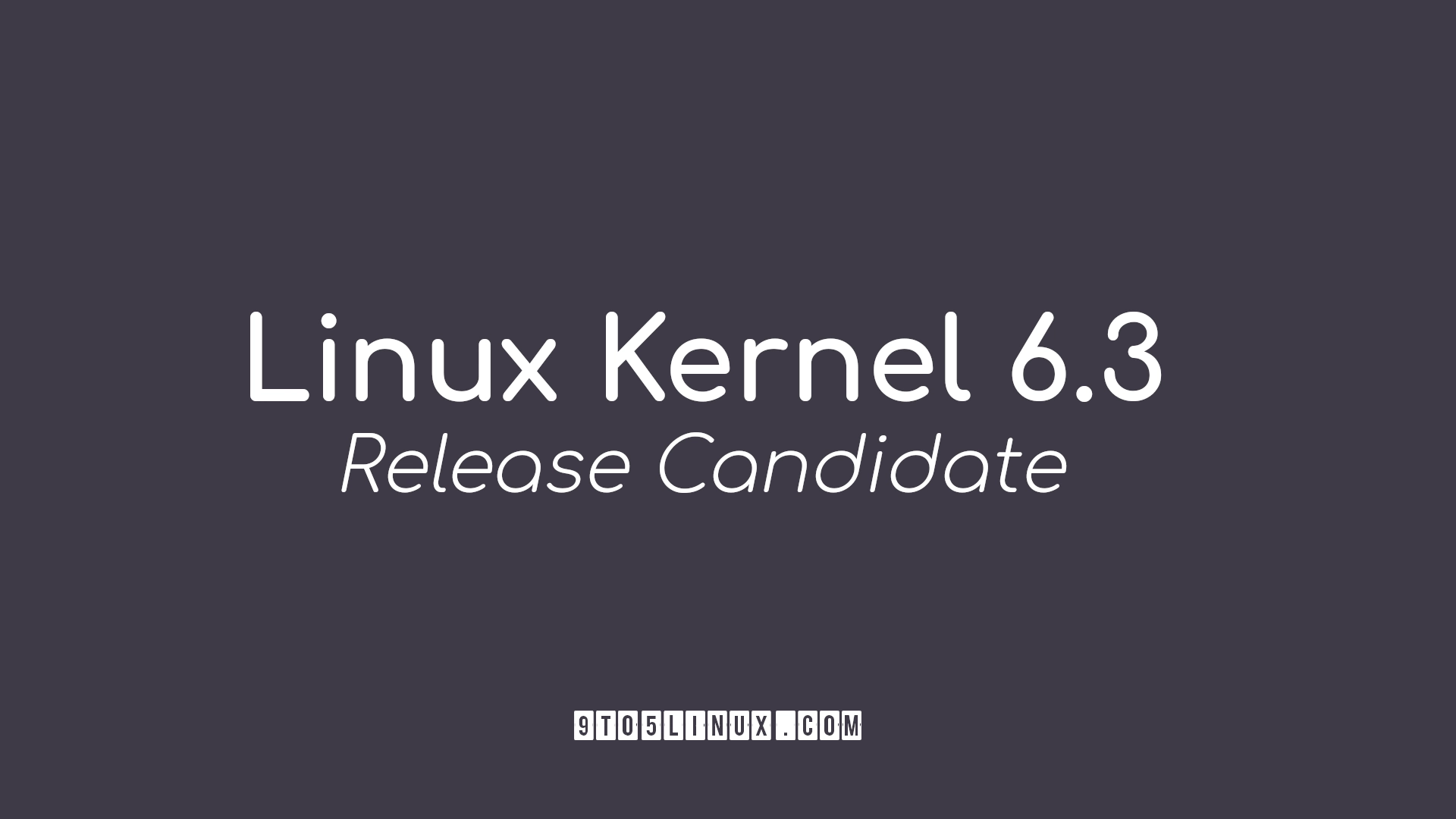 Linus Torvalds Announces First Linux Kernel 6.3 Release Candidate