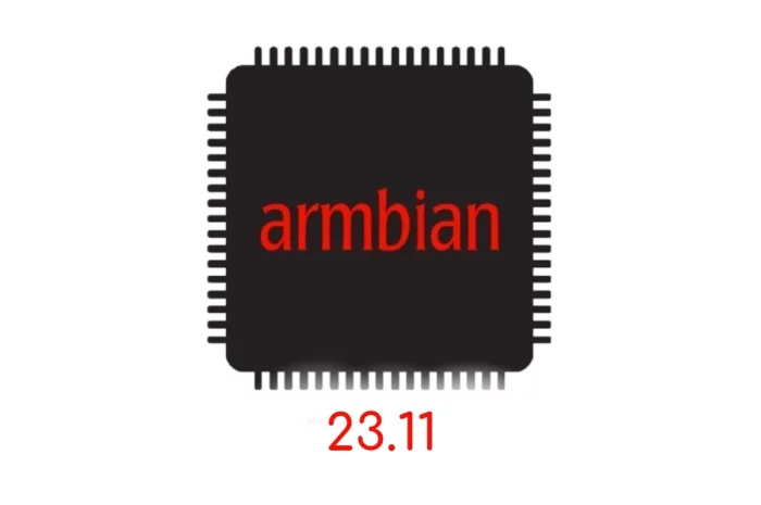 Armbian 23.11 Released with Linux Kernel 6.6 LTS and Support for New Devices