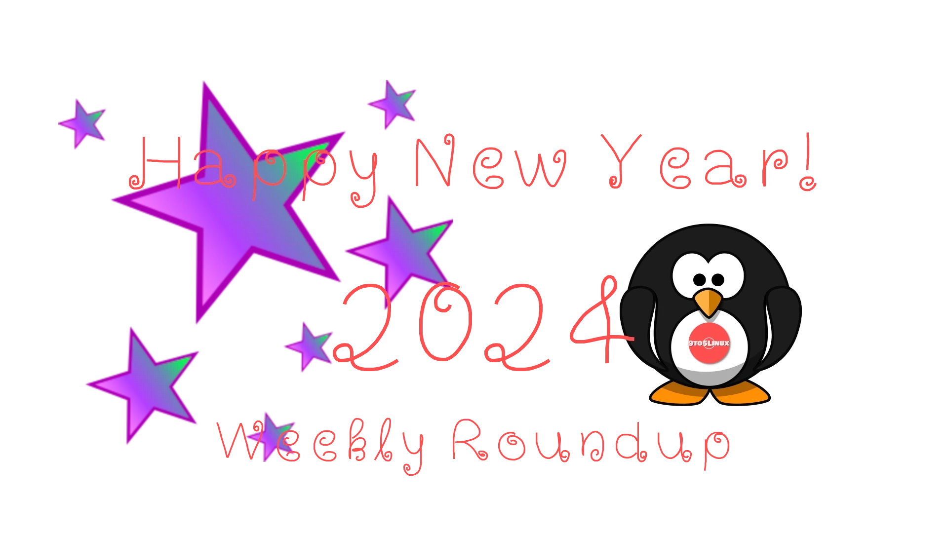 9to5Linux Weekly Roundup: December 31st, 2023 – Happy New Year!